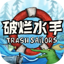 破烂水手手机版(Trash Sailors)下载-破烂水手手机版(Trash Sailors)最新版v8.8.3